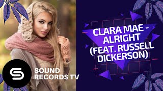 Clara Mae - Alright (feat. Russell Dickerson)