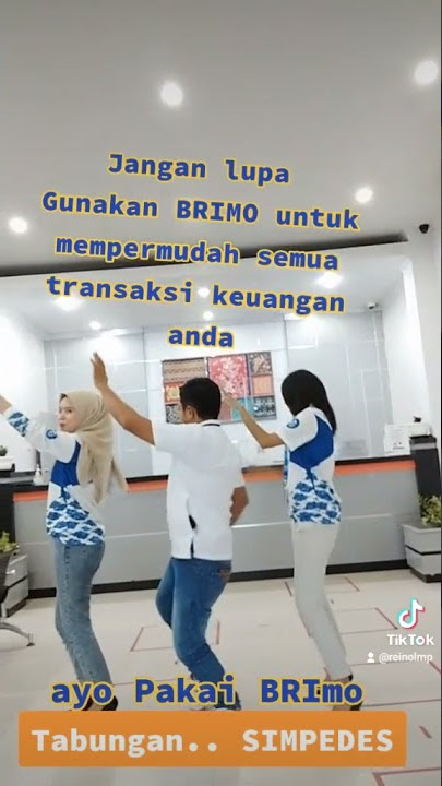 GOYANG TIK TOK PEGAWAI BRI - BUKA REKENING BRI JAMAN NOW LEBIH MUDAH