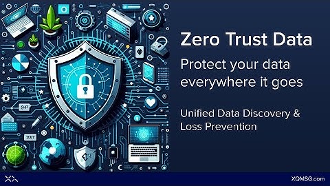XQ Zero Trust Data Benefits