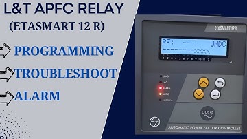 L&T APFC (etaSMART 12R) Programming , Alarm & Troubleshoot