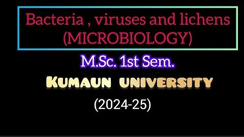 Bacteria, Viruses and Lichens 2024-2025 Paper||MSc Botany 1st sem paper Kumaun University