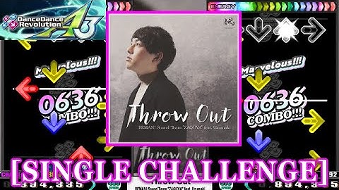 【DDR A3】 Throw Out / BEMANI Sound Team "ZAQUVA" feat. Uzumaki [SINGLE CHALLENGE] 譜面確認+Clap