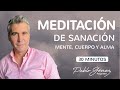 Meditación guiada de sanación / Pablo Gómez psiquiatra.