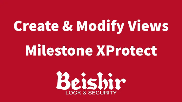 Create & Modify Milestone XProtect
