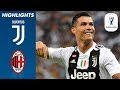 Juventus 1-0 Milan | Ronaldo Scores to Win First Trophy with Juve! | Supercoppa Final 18/19