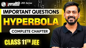 रणनीति 2025: Hyperbola | IMPORTANT QUESTIONS⚡️| Class 11th JEE