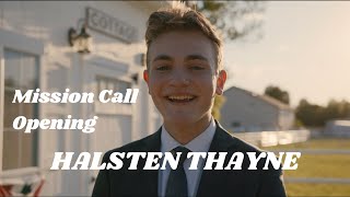 Halsten Thayne - Mission Call Opening 2022
