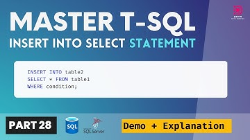 28. INSERT INTO SELECT SQL Server | Move Data From One Table To Another Table | T-SQL Demo