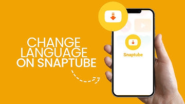 How to Change Language on Snaptube Easily