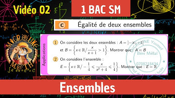 Ensembles — Égalité de deux ensemble — Généralités sur les ensembles — 1 BAC SM
