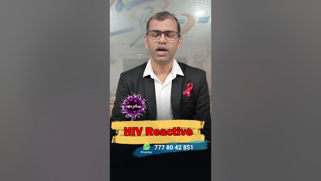hiv-test-reactive-in-hindi-hiv-reactive-ka-matlab-kya-hota-hai-hiv