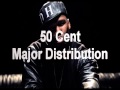 50 Cent - Major Distribution Ft. Snoop Dogg And young yeezy (Explicit) (HD) (NEW 2013)
