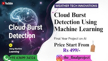 ☁️ Cloud Burst Detection Using Machine Learning | Buying Details In DesCription