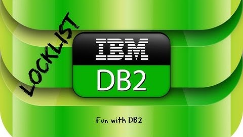 DB2 Basics Tutorial Part 11 - DB CFG - Locklist