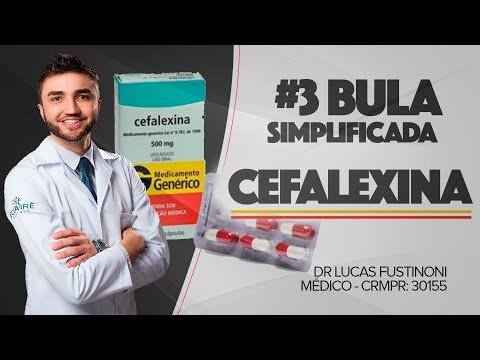 Vídeo: Antibiótico Cefalexina - Instruções De Uso, Revisões