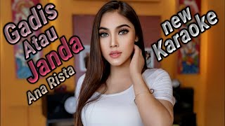 Gadis atau janda Karaoke duet Ana Rista