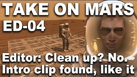 Take On Mars Editor 04