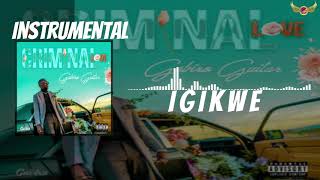 IGIKWE - Gabiro Guitar ft Confy INSTRUMENTAL (BiG Nation)