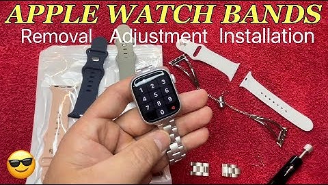 APPLE WATCH BAND CHANGE and ADJUSTMENT - How to Remove Adjust and Replace Bands on an Apple Watch