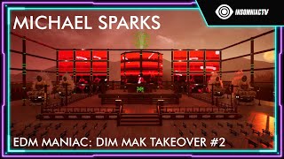 Thumbnail Michael Sparks for the EDM Maniac: Dim Mak Takeover #2 (Oct. 14, 2021)