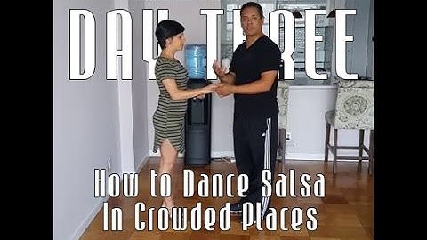 #askjoelsalsa Day 3 How To Dance Salsa In Crowded Spaces
