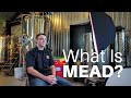 A mead maker explains what is mead