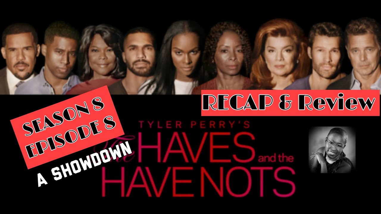 [RECAP & REVIEW] THE HAVES AND THE HAVE NOTS - SEASON 8 - EPISODE 8 - A