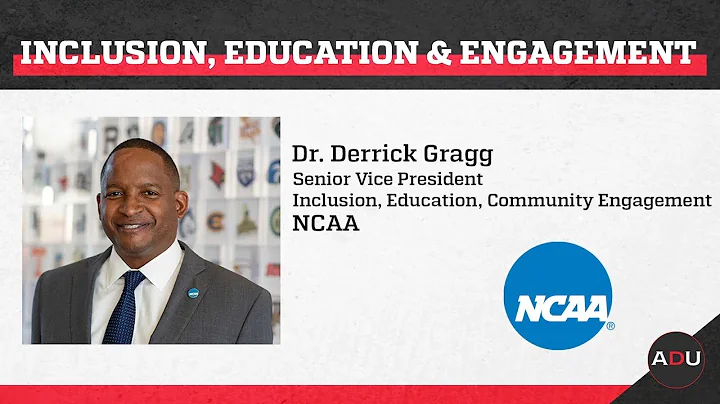 Inclusion, Education & Engagement with NCAA's Dr. ...