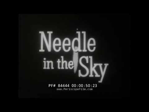 1955 U.S. AIR FORCE INTERNATIONAL GEOPHYSICAL YEAR  SATELLITE PROGRAM  "NEEDLE IN THE SKY"  84444