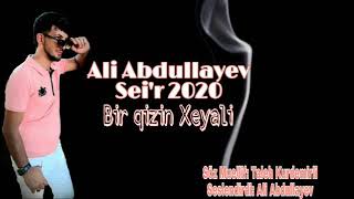 qemli Şeir - Bir qizin xeyali & Ali Abdullayev 2021 Resimi