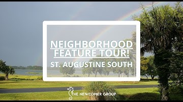St  Augustine South | Neighborhood Feature | The Newcomer Group