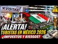 ¡ESCÁNDALO PREVIO AL MUNDIAL 2026! IMPUESTOS "visitax LA NUEVA FORMA DE ROBAR AL TURISTA"🔥