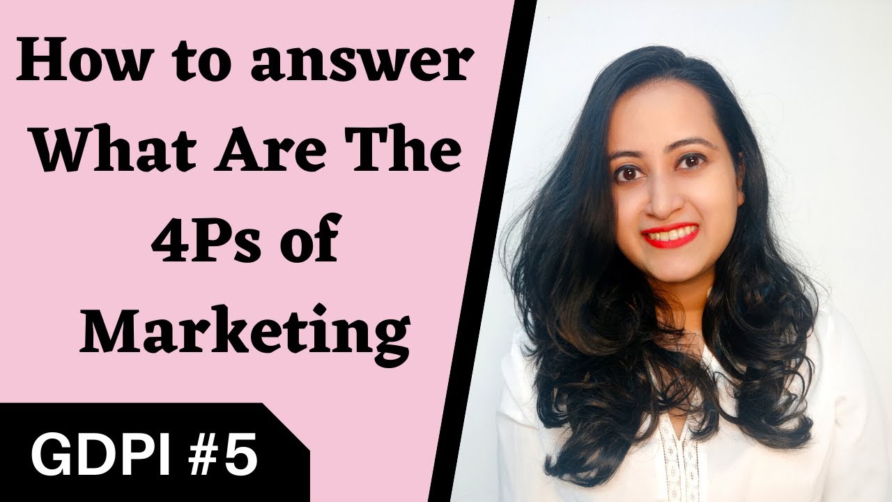How to answer What Are The 4Ps Of Marketing in an Interview? | GDPI preparation |Marketing interview