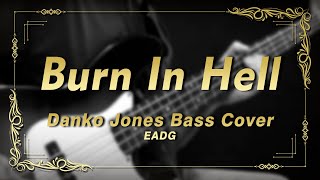 Burn In Hell - Danko Jones (Bass Cover)