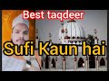 Tajussufiya official channel by sufi mahboob aalam rashidi