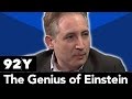 Brian Greene, Frederick Lepore and Thomas Levenson: The Genius of Einstein