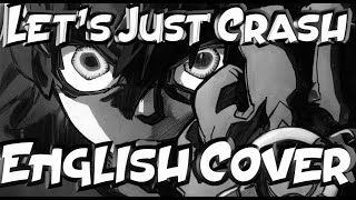 Gachiakuta Op 2 LET'S JUST CRASH - Mori Calliope | English Cover by WL