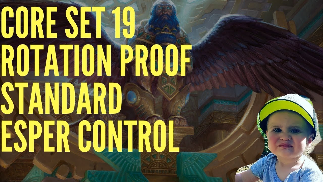 Mtg Set Rotation MTG Standard Core Set 19 Rotation Proof Esper Control - YouTube