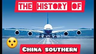 The History of China's largest airline- China Southern Airlines??