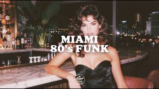 80s Funk Mood in Miami🍸 Elegant Miami Ocean Bar &amp; Sunset Romantic Soul Vol. 36