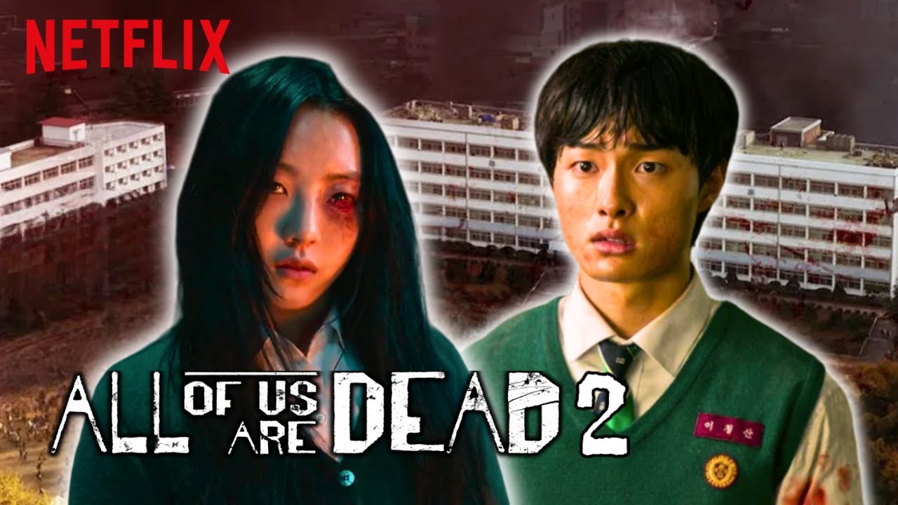 Date De Sortie All Of Us Are Dead Saison 2 www.youtube.com