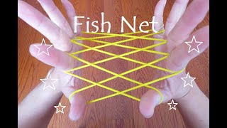((Level: Medium)) Fish Net     *Cat's Cradle/Ayatori*