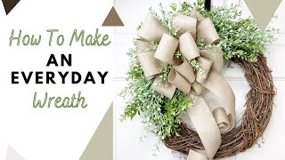 How To Make An Everyday Wreath! | Grapevine Wreath Tutorial | DecoExchange Tutorial