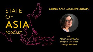 China and Eastern Europe, with Alicja Bachulska