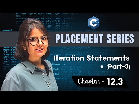 12.3 Iteration Statements