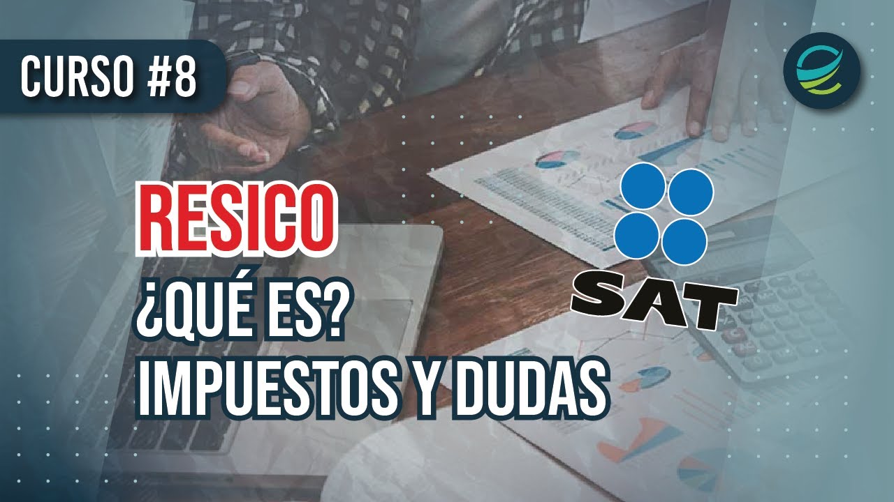 #8🔥CURSO RESICO SAT ¿RIF, JUBILADOS, RETENCIONES, SECTOR PRIMARIO?🔥