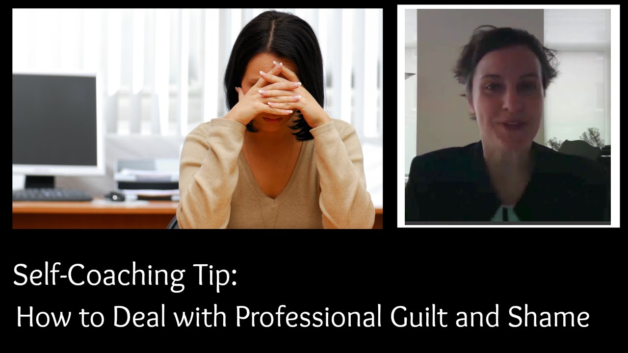 Professional Shaming How to Deal with Professional Guilt and Shame - YouTube