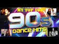 My top 100 of 90's dance songs