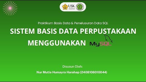 SISTEM BASIS DATA PERPUSTAKAAN MENGGUNAKAN MYSQL- UAS BASDAT