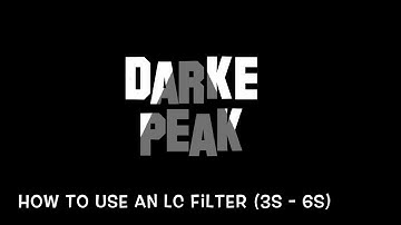 How To Use An LC Filter For FPV (3S-6S)